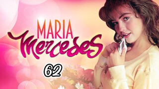 EP.62.1 | MARIA MERCEDES | TAGALOG DUB