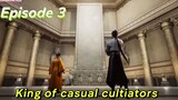 King of casual cultivators Episode 3 Sub English