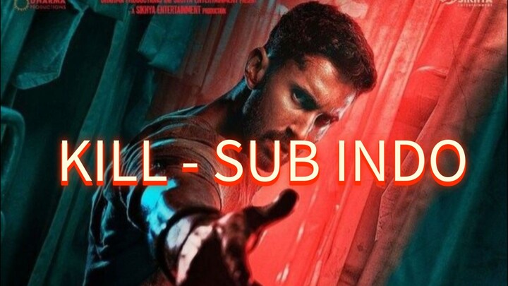 KlLL - SUB INDO