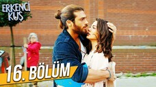 Erkenci Kuş VOSTFR - Episode 16