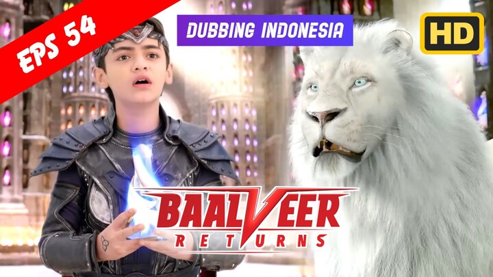 Baalveer Returns Episode 54 Bahasa Indonesia || Baalveer Returns ANTV Dubbing Indonesia