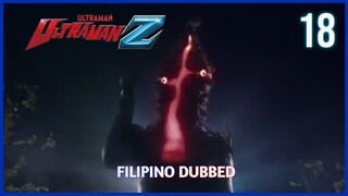 Ultraman Z : Episode 18 Tagalog Dubbed