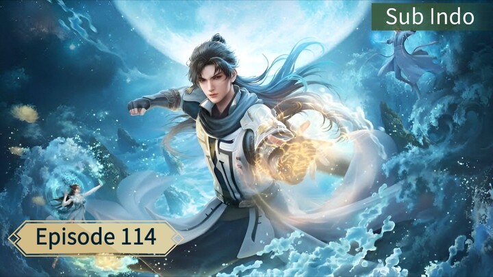 Shrouding The Heavens _ Episode 114 _ Sub Indo