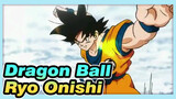 [Dragon Ball / MAD] Adegan Yang Dibuat Oleh Ryo Onishi
