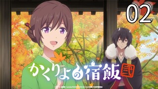 EP-02||Kakuriyo: Bed and Breakfast for Spirits Season 02||ENG SUB