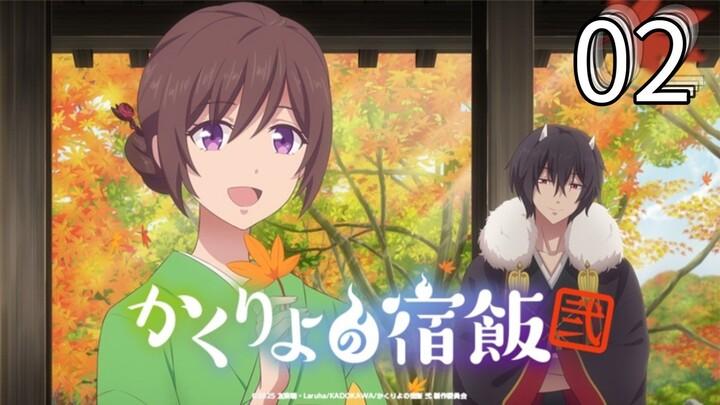 EP-02||Kakuriyo: Bed and Breakfast for Spirits Season 02||ENG SUB