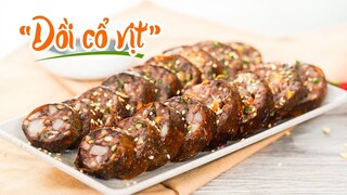 Dồi Cổ Vịt Béo Ngon Giòn Sần Sật, Cả Nhà Tranh Nhau Gắp