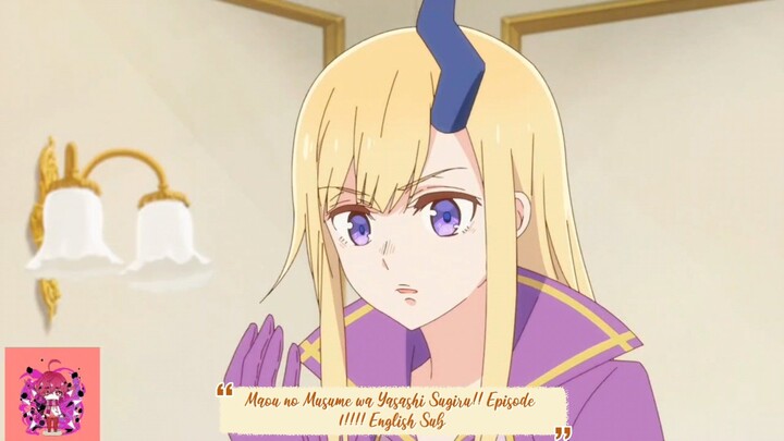Maou no Musume wa Yasashi Sugiru!!! Episode 2!!! English Subbed!!!