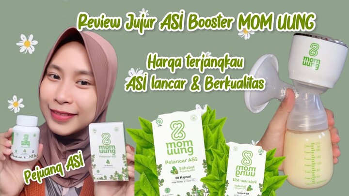 MOM UUNG PELANCAR ASI | ASI BOOSTER LOKAL MURAH YANG NGARUH BANGET !