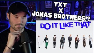 Metal Vocalist First Time Reaction - TXT (투모로우바이투게더), Jonas Brothers 'Do It Like That' Official MV