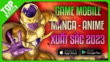 Top Game Manga- Anime Xuất Sắc Nhất 2023 Mới Phát Hành Miễn Phí | Android – IOS