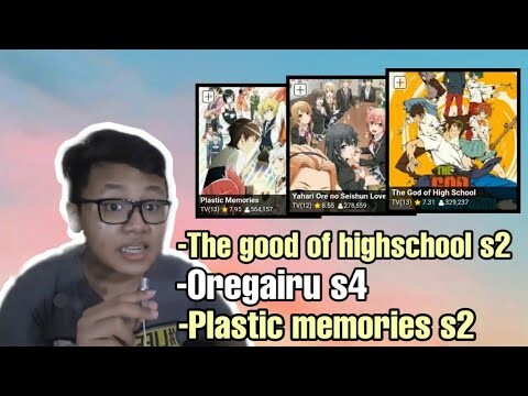 Bahas The god of highschool s2,Oregairu s4,Plastic memories s2-Request subscriber