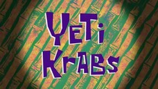 Yeti Krabs - Spongebob Bahasa Indonesia