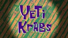 Yeti Krabs - Spongebob Bahasa Indonesia