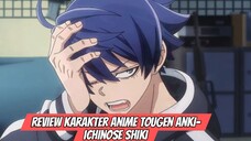 Review Karakter Anime Tougen Anki - Ichinose Shiki
