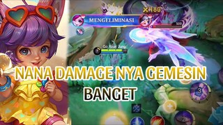 NANA DAMAGE NYA GEMESIN BANGET