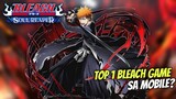 Nandito na! Top 1 Bleach Game sa Mobile | Bleach: Soul Reaper