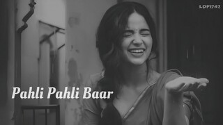 pahli pahli baar