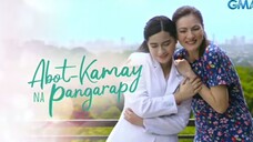 Abot Kamay Na Pangarap  Episode 183 Part 4/5 (April 10 2023)