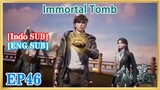 【ENG SUB】Immortal Tomb EP46 1080P