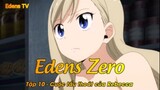 Edens Zero Tập 10 - Cuộc tẩu thoát của Rebecca