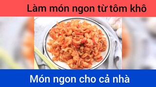Những món ngon từ tôm khô