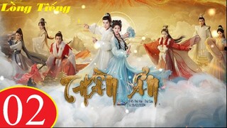Thần Ẩn - Tập 02 | Lồng Tiếng