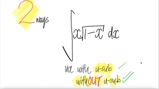 2 ways: integral  ∫x√(1-x) dx