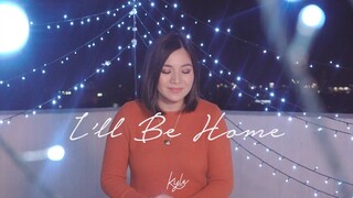 I'll Be Home (Bing Crosby Cover) | KYLA OFFICIAL