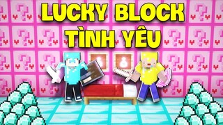 THỬ THÁCH ĐẬP 100 LUCKY BLOCK TÌNH YÊU CỰC MAY MẮN ĐỂ TRẢ THÙ NOOB | THỬ THÁCH JAYGRAY