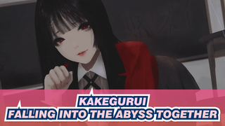 Kakegurui |Falling into the abyss together