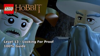 #13 Looking For Proof 100% Guide - LEGO The Hobbit