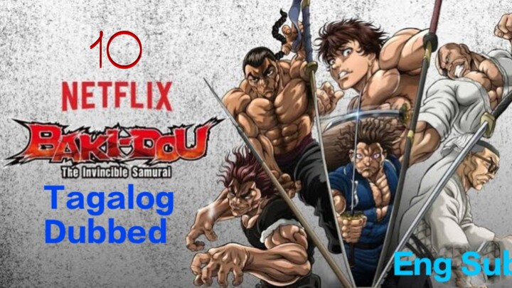 2026:Baki Duo "The invincible samurai"E10