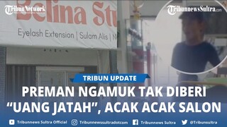 VIRAL, Preman Marah Karena Tak Diberi Uang, Acak acak Salon di Serang Banten, Polisi Turun Tangan