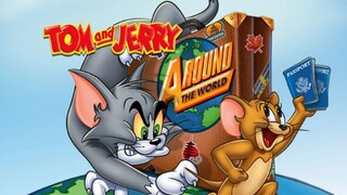 Tom And Jerry Around The World ทอมแอนด์เจอร์รี่ ตอน คู่วุ่นจุ้นรอบโลก พากย์ไทย