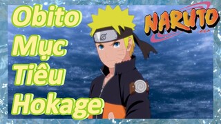 Obito Mục Tiêu Hokage