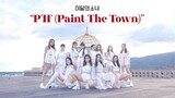 [KPOP IN PUBLIC] 이달의 소녀 (LOONA) "PTT (Paint The Town)" Dance Cover by LUGIA From Thailand
