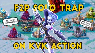 F2P SOLO TRAP ON KVK ACTION!!! | MARI BANTAI SEMUA!!! | LORDS MOBILE INDONESIA