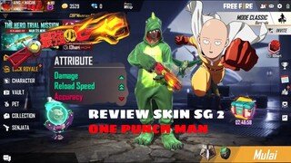 REVIEW SKIN SG 2 ONE PUNCH MAN | FREE FIRE INDONESIA