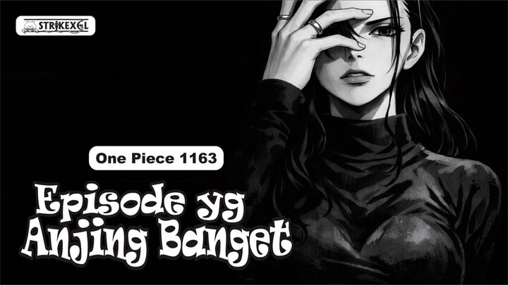 Padahal Ini Cuman Anime | One Piece Episode 1163