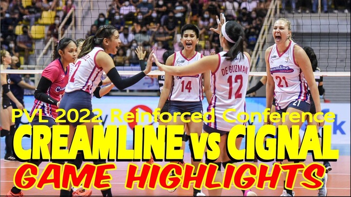 CREAMLINE vs CIGNAL HIGHLIGHTS • PVL 2022 Reinforced Conference • October 22, 2022
