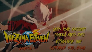 Inazuma Eleven - Season 1 - Episode 001 (October 5th, 2008)