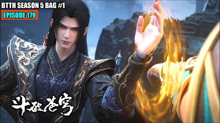 BTTH SEASON 5 EPISODE 179 SUB INDO - XIAO YAN NGAMUK MELIHAT ZIYAN DIKEROYOK AHLI DOUSHENG