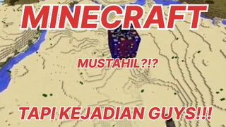 MINECRAFT - INI DIA HAL YANG MUSTAHIL TAPI TERJADI DIMINECRAFT!!! KOMPILASI VIDEO 13