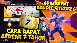1 MATCH LANGSUNG DAPAT !! Cara Dapat Avatar Banner 7 Tahun Anniversary & Spin Bundle Strokes Terbaru