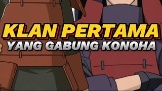 KLAN PERTAMA YANG GABUNG KONOHA