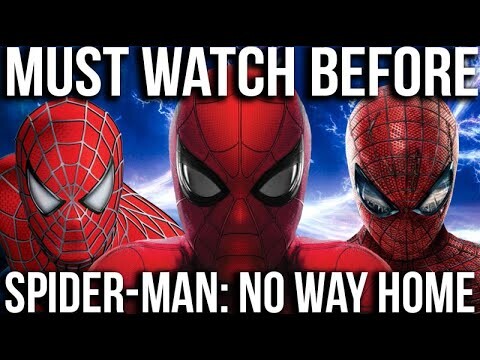 Must Watch Before SPIDER-MAN: NO WAY HOME | Recap of Every Spider-Man Movie Explained