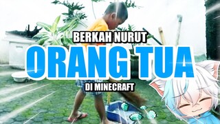 Berkah Nurut Orang Tua Di MInecraft!