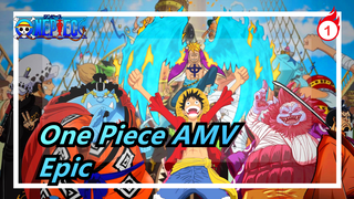 [One Piece AMV] Epic! We All Have a Silly Dream And a Best Friend/Salute to Pirate Flag_1