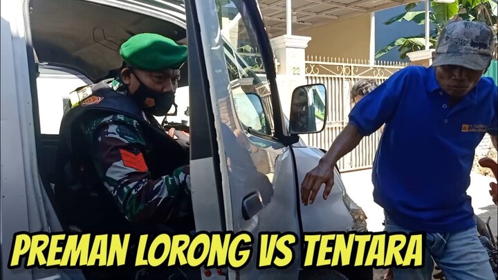 Preman Lorong vs Tentara